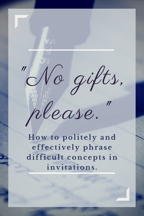 No Gifts Please Wording